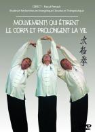 DVD - Mouvements qui étirent le corps et prolongent la vie